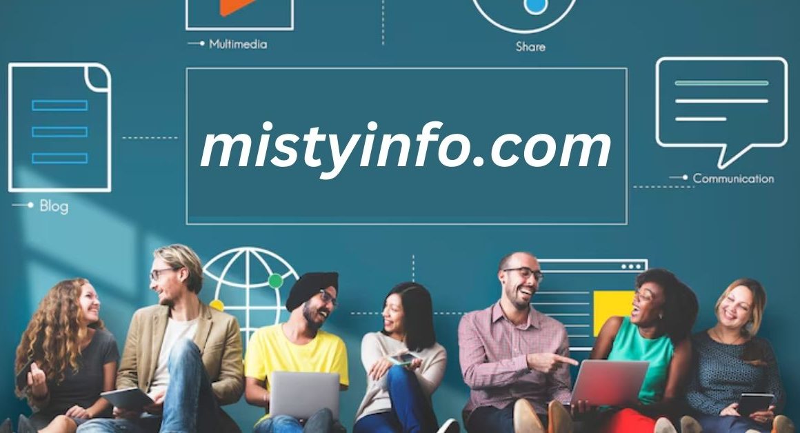 MistyInfo.com: Your Ultimate Guide to Reliable Information